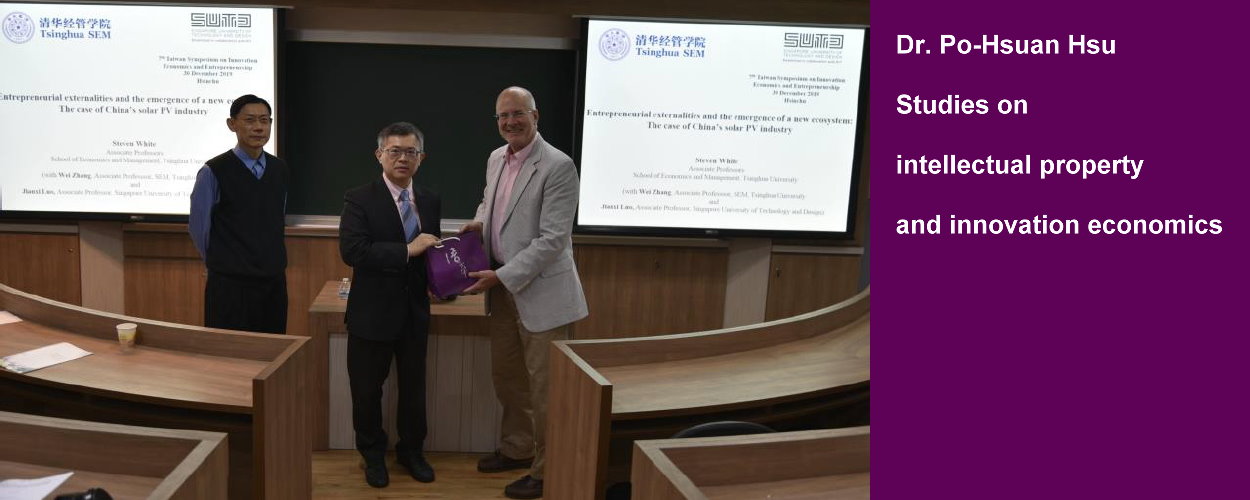 Dr. Po-Hsuan Hsu Studies on intellectual property and innovation economics